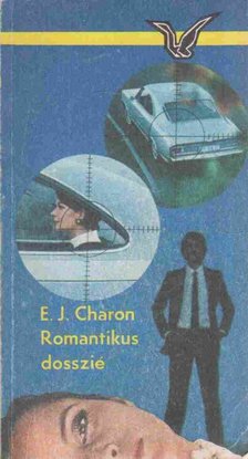 Charon, E. J. - Romantikus dosszié [antikvár]