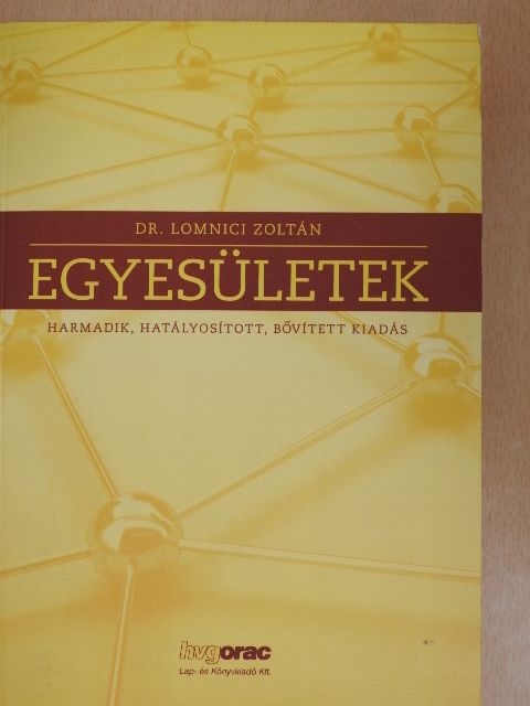 Dr. Lomnici Zoltán - Egyesületek [antikvár]