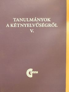 Csernicskó István - Tanulmányok a kétnyelvűségről V. [antikvár]