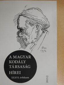 B. Horváth Andrea - A Magyar Kodály Társaság Hírei 2015/2. [antikvár]