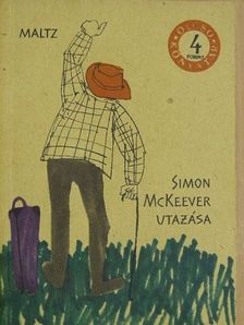 Albert Maltz - Simon McKeever utazása [antikvár]