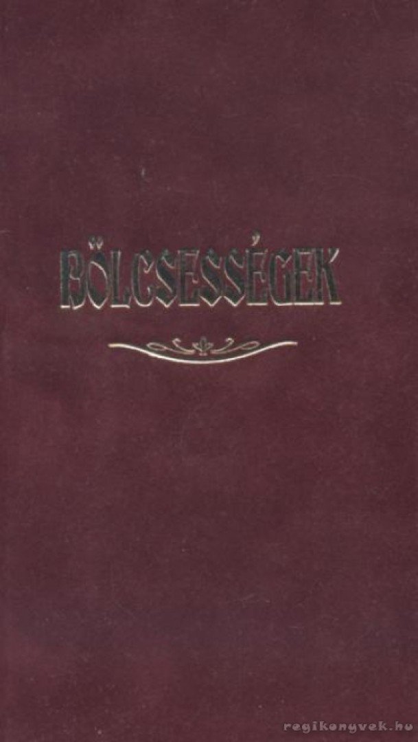 Pogány Zoltán - Bölcsességek [antikvár]