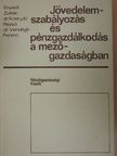 Dr. Kostyál Rezső - Jövedelemszabályozás és pénzgazdálkodás a mezőgazdaságban [antikvár]
