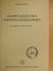 Augustin Rösch - Kampf gegen den Nationalsozialismus [antikvár]