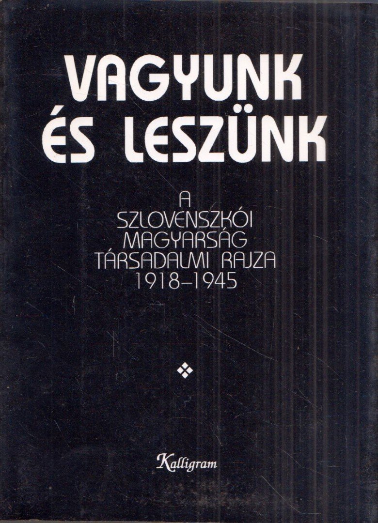 Fazekas József - Vagyunk és leszünk [antikvár]