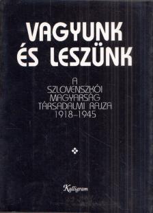 Fazekas József - Vagyunk és leszünk [antikvár]