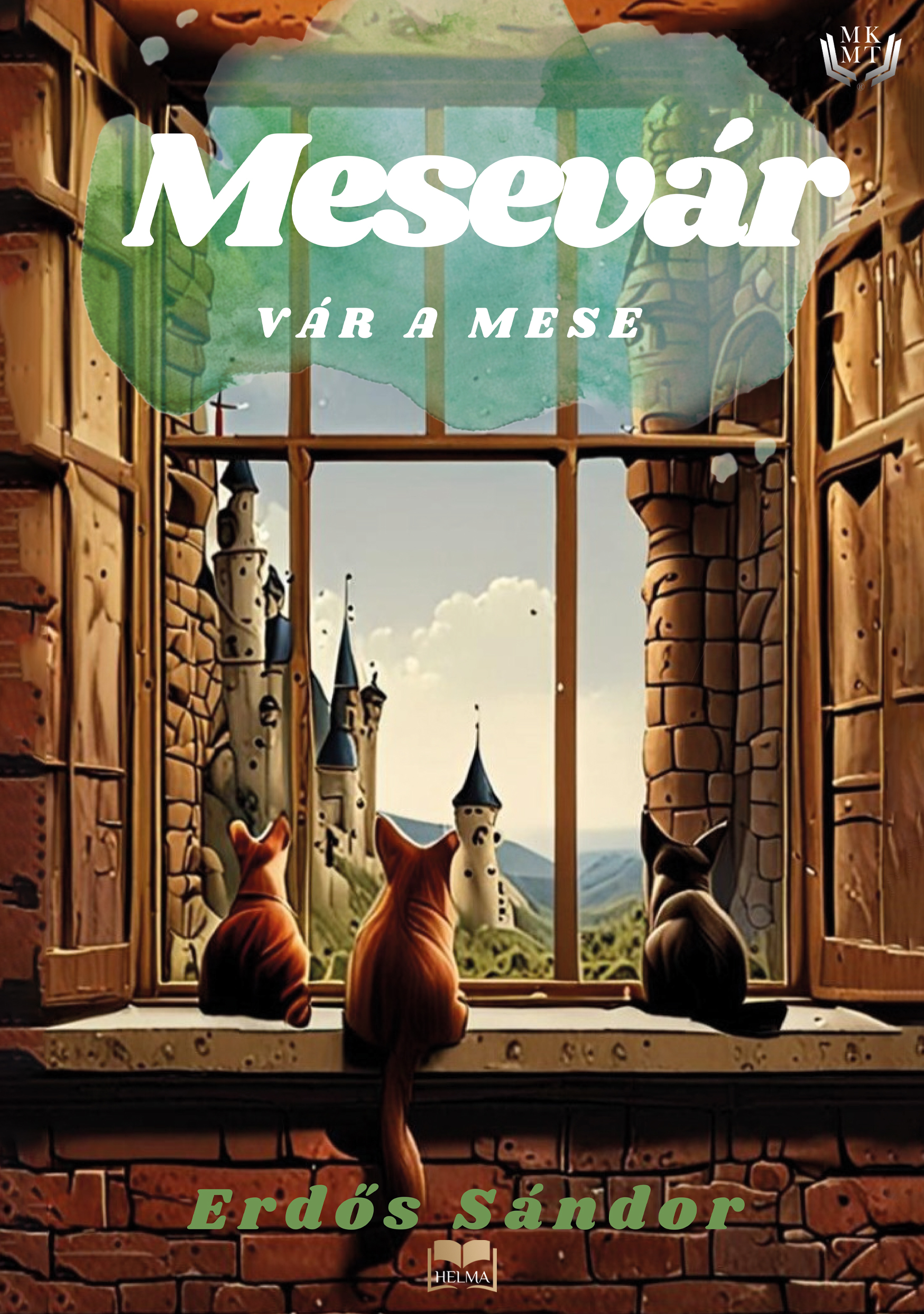 Erdős Sándor - Mesevár [eKönyv: epub, mobi]