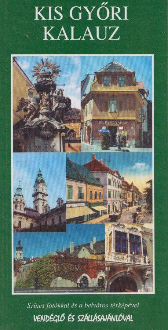 Horváth Gábor - Kis győri kalauz [antikvár]