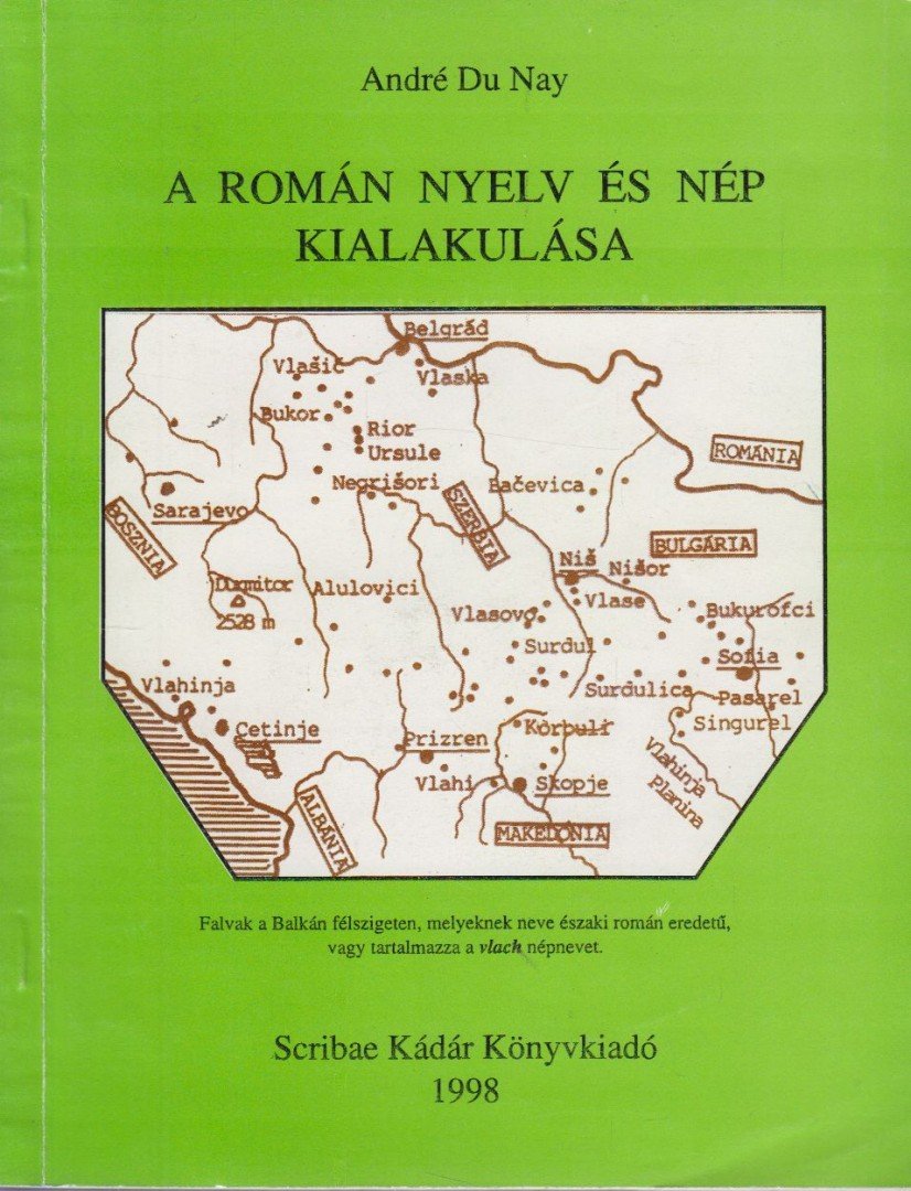 André Du Nay - A román nyelv és nép kialakulása [antikvár]