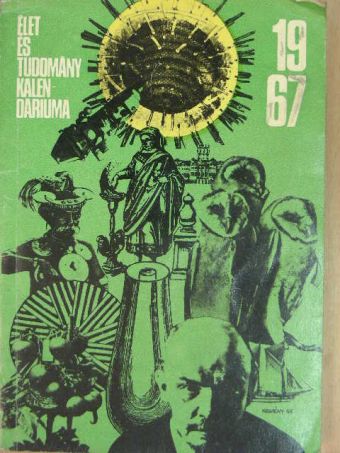 Dr. Futó József - Élet és Tudomány Kalendáriuma 1967 [antikvár]