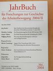 Jörg Roesler - JahrBuch für Forschungen zur Geschichte der Arbeiterbewegung Mai 2004 [antikvár]