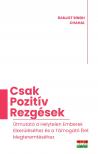 Singh Chahal Ranjot - Csak Pozitív Rezgések [eKönyv: epub, mobi]