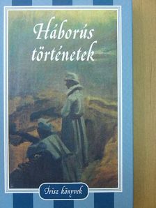 Alois Jirásek - Háborús történetek [antikvár]