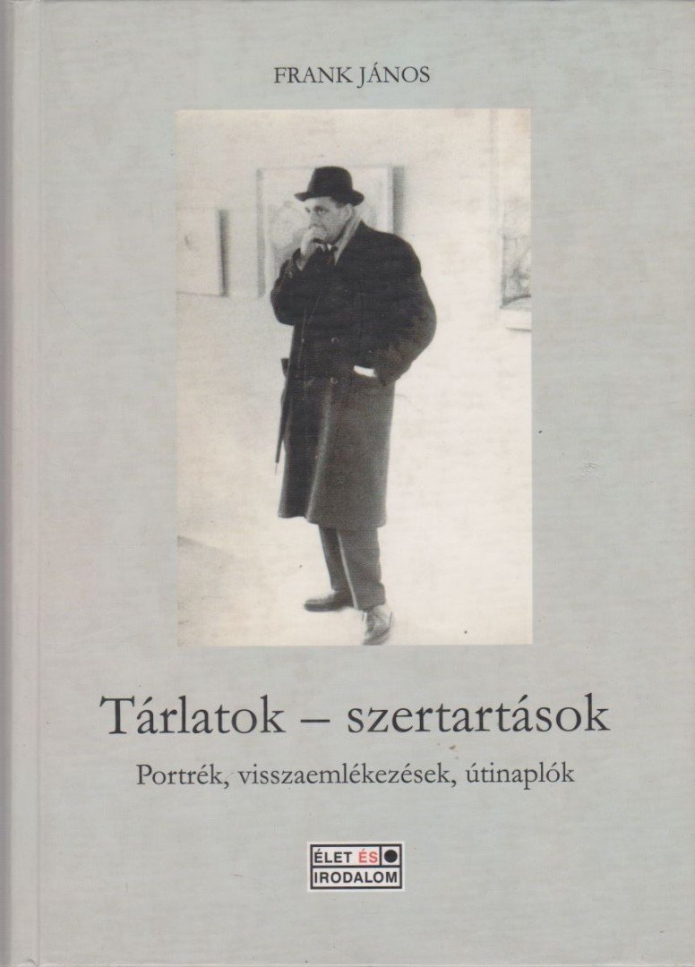 Frank János - Tárlatok - szertartások [antikvár]