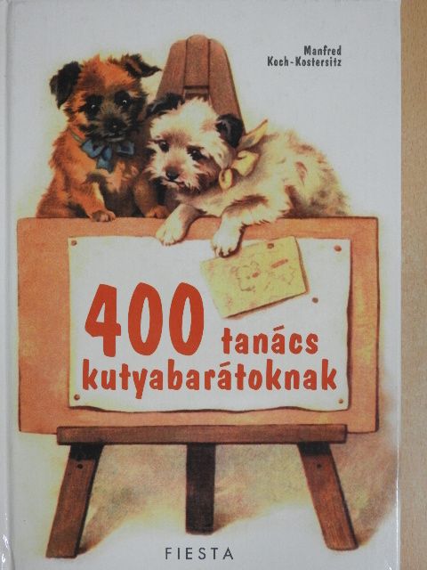 Manfred Koch-Kostersitz - 400 tanács kutyabarátoknak [antikvár]