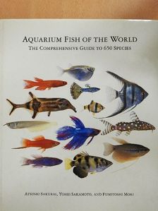 Atsushi Sakurai - Aquarium Fish of the World [antikvár]