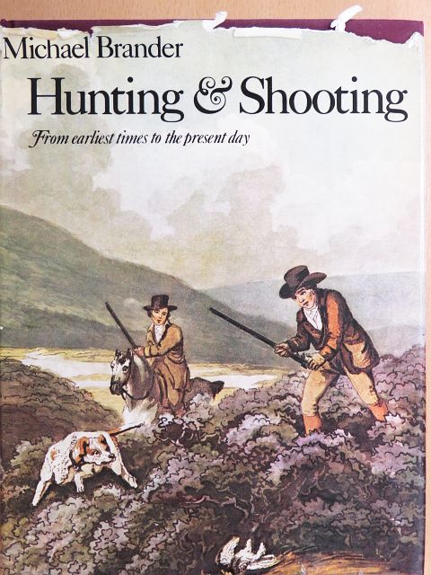 Michael Brander - Hunting & Shooting [antikvár]