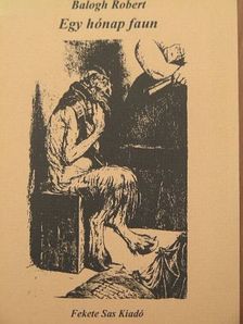 Balogh Robert - Egy hónap faun [antikvár]