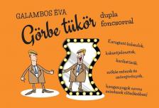 Galambos Éva - Görbe tükör