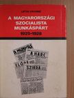 Liptai Ervinné - A Magyarországi Szocialista Munkáspárt [antikvár]