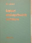 Kis László - Gépipari minőségellenőrök kézikönyve [antikvár]