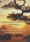 Dr. Erich Wühr - Traditionelle Chinesische Heilkunst [antikvár]