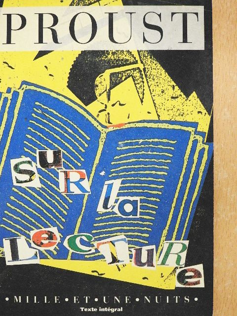 Marcel Proust - Sur la Lecture [antikvár]