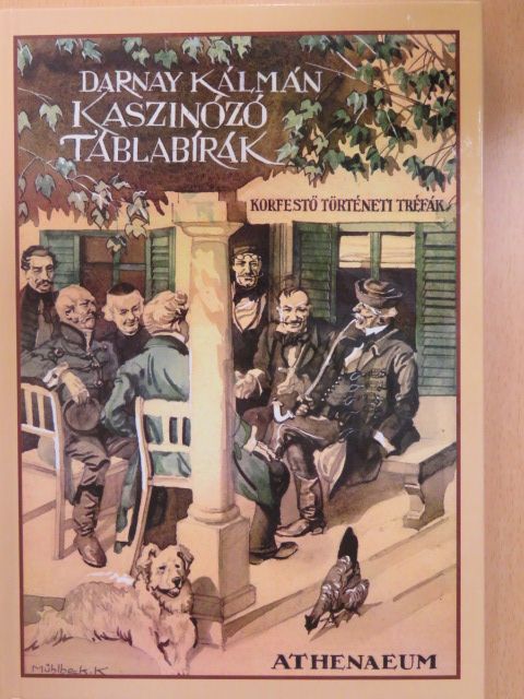 Darnay Kálmán - Kaszinózó táblabírák I-II. [antikvár]