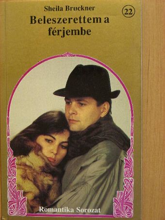Sheila Bruckner - Beleszerettem a férjembe [antikvár]