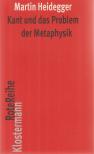 Martin Heidegger - Kant und das Problem der Metaphysik [antikvár]