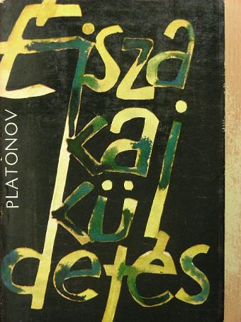 Andrej Platonov - Éjszakai küldetés [antikvár]