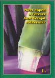 Dr. Éles Csaba - Miért éppen a Forever Aloe Veráját válasszuk? 1. [antikvár]