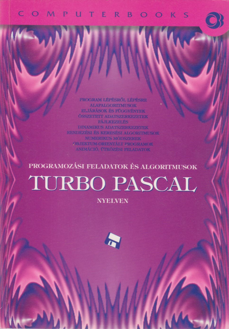 Programozási feladatok és algoritmusok Turbo Pascal nyelven [antikvár]
