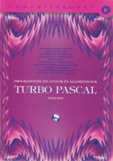 Programozási feladatok és algoritmusok Turbo Pascal nyelven [antikvár]