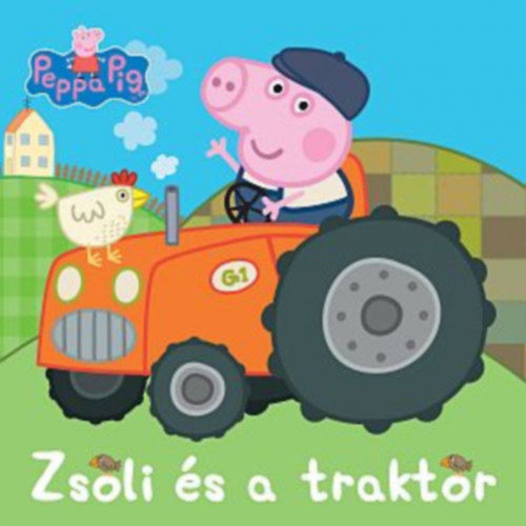 Peppa malac - Zsoli és a traktor [antikvár]
