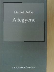 Daniel Defoe - A fegyenc [antikvár]