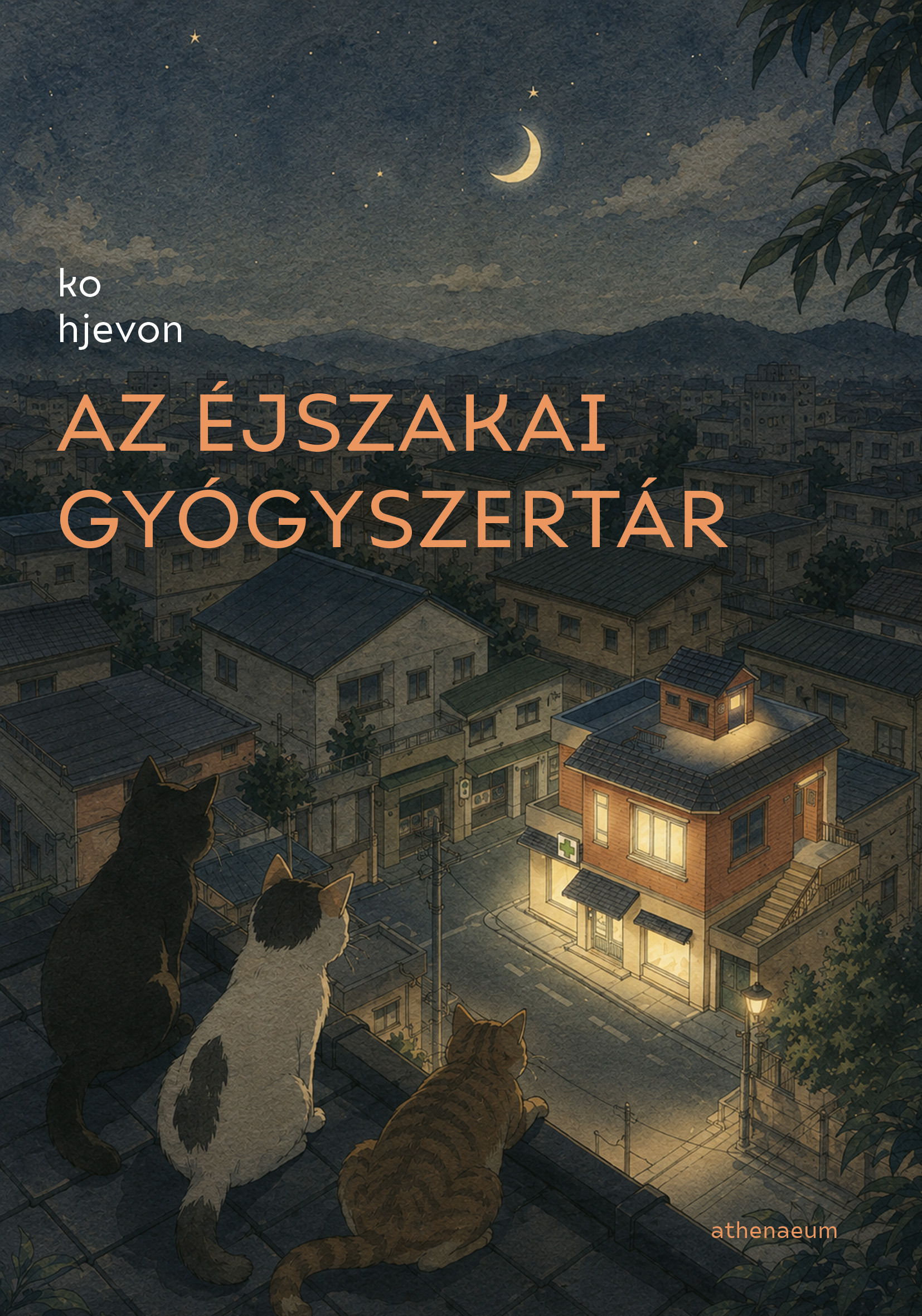 Ko Hjevon - Az Éjszakai Gyógyszertár [eKönyv: epub, mobi]