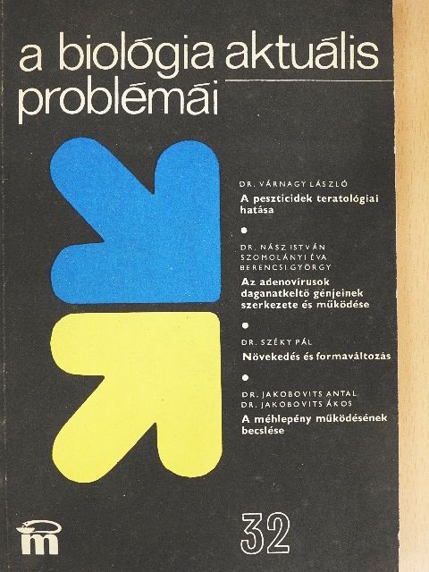 Berencsi György - A biológia aktuális problémái 32. [antikvár]
