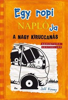 Jeff Kinney - Egy ropi naplója 9. A nagy kiruccanás - kemény borítós