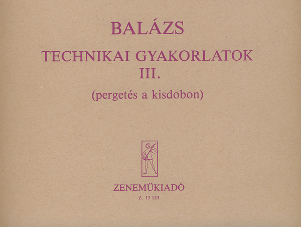 BALÁZS OSZKÁR - TECHNIKAI GYAKORLATOK III. PERGETÉS A KISDOBON