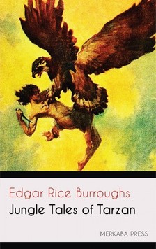 Edgar Rice Burroughs - Jungle Tales of Tarzan [eKönyv: epub, mobi]