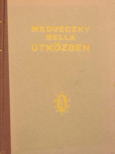 Medveczky Bella - Útközben [antikvár]