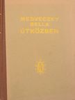Medveczky Bella - Útközben [antikvár]