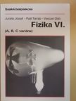 Dr. Jurisits József - Fizika VI. [antikvár]