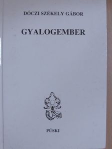 Dóczi Székely Gábor - Gyalogember [antikvár]