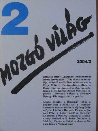Almási Miklós - Mozgó Világ 2004. február [antikvár]