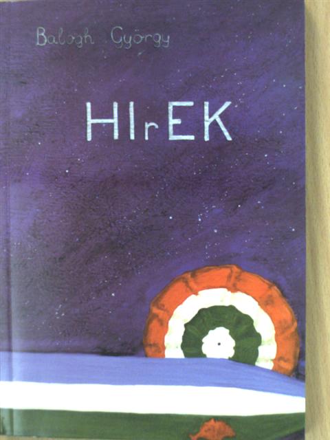 Balogh György - HIrEK [antikvár]