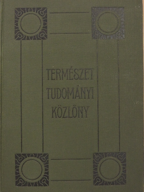 Bábonyi Endre - Természettudományi Közlöny 1931. január-december [antikvár]