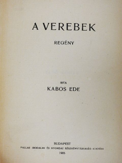 Kabos Ede - A verebek [antikvár]