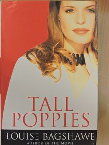 Louise Bagshawe - Tall Poppies [antikvár]